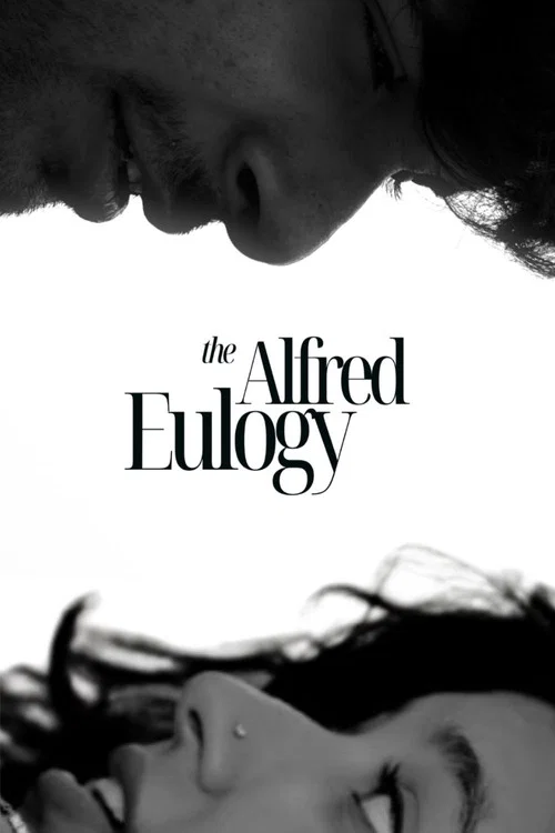 The Alfred Eulogy poster
